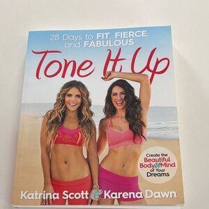 Tone It Up Fitness Book by Katrina Scott and Karena Dawn